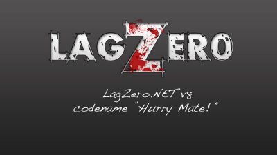 LagZeroNET v8 Hurry Mate